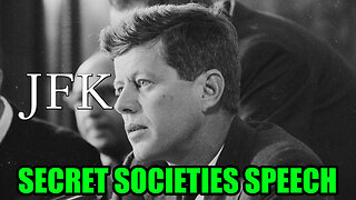 JFK ｜ Secret Societies Speech ｜ Short Version