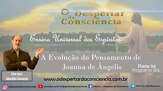 ENSINO UNIVERSAL DOS ESPÍRITOS - PROGRAMA 206 - Sebastião Camargo