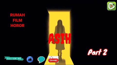 A HORROR FILM TITLED AS ASIH (PART TWO)