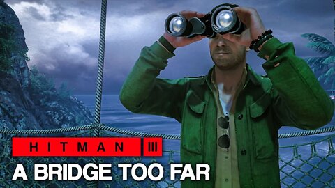 HITMAN™ 3 - A Bridge Too Far (Silent Assassin Suit Only)