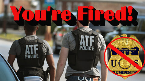 Time To Abolish ATF - Can it be done?