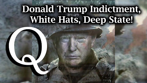 Q Drop - White Hats, Donald Trump Indictment, Deep State - Game Theory Military Operations 2Q24