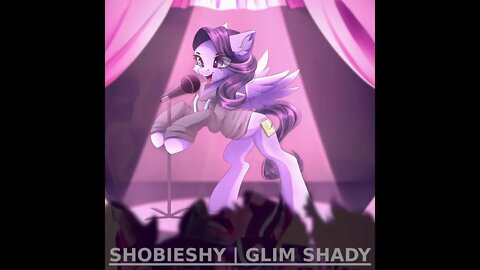 ShobieShy - Glim Shady