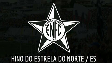 HINO DO ESTRELA DO NORTE / ES