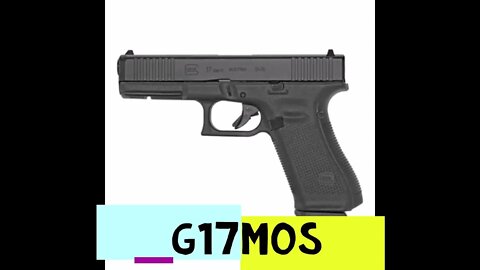 GLOCK 17 GEN5 MOS