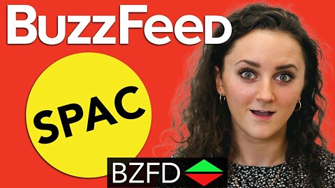 BuzzFeed SPAC merger Deal: Invest or Not?