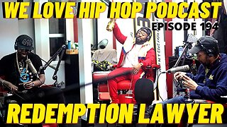 Redemption Lawyer ft. Rock Da House | We Love Hip Hop Barbershop Talk Full Episode 194