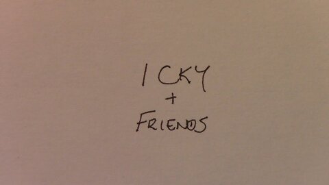 The Best of Icky & Friends