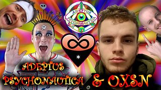 oxsn podcast: Adeptus Psychonautica! Staying Grounded With Psychedelics! (Leo Gura, Connor Murphey)