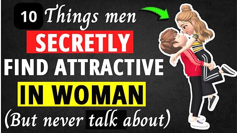 10 physical characteristics that men subconsciously find attractive in a woman