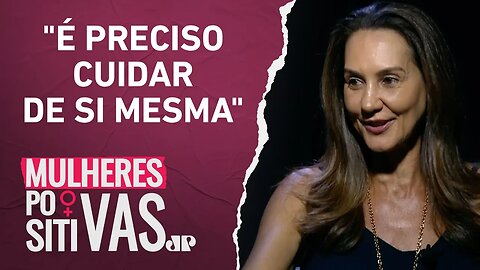 Fernanda Venturini da dica de auto-cuidado: "Sempre busque a felicidade" | MULHERES POSITIVAS