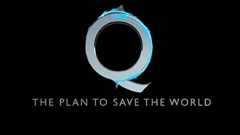 Q: The Plan To Save The World (Compilation of Intro Videos)