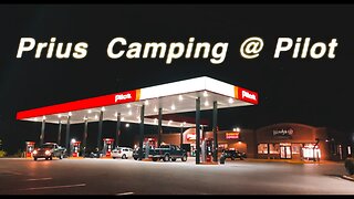 Car Camping in a Prius at Pilot Gas Station - Stan & Flan