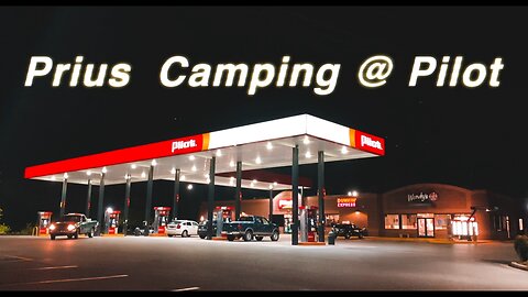 Car Camping in a Prius at Pilot Gas Station - Stan & Flan