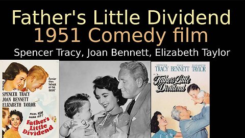 Father's Little Dividend (1951 American Comedy film)