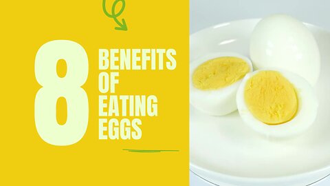 8 Benefits of Eating Eggs