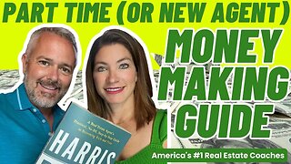 Part Time (or NEW Agent) Money Making Guide