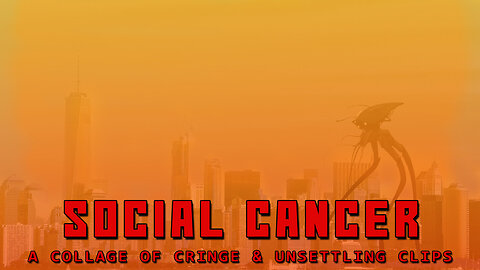 Social Cancer [Ep 32]