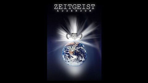 Zeitgeist: Addendum (Final Original HQ-Edition) (2008)