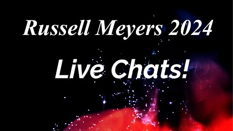 RMeyers2024 Live Chat 4-30-22