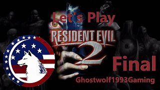 Let's Play Resident Evil 2 Final