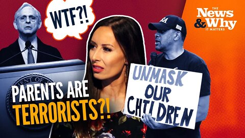 FBI MOST WANTED Includes ... Conservative Parents?! | The News & Why It Matters | 5/12/22