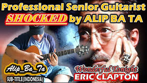 Eric Clapton - Wonderful Tonight | alip ba ta fingerstyle cover