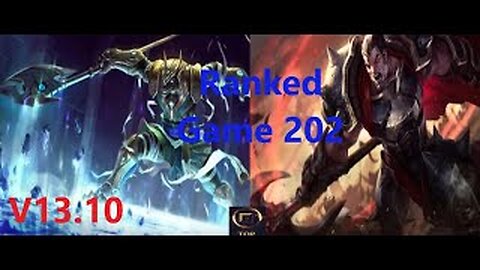 Ranked Game 202 Nasus Vs Daruis Top League Of Legends V13.10