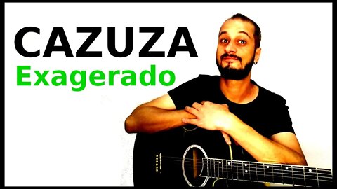 EXAGERADO (CAZUZA) - AULA COMPLETA DE VIOLÃO