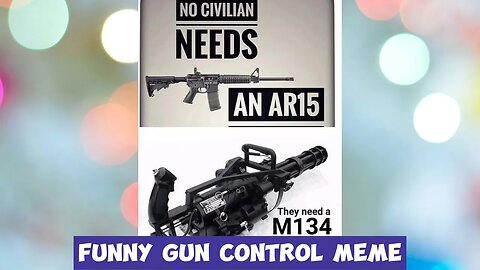 funny Gun Control memes & 2nd Amendment memes