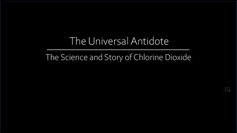 The Nature, History, Safety, and Testimonies of The Universal Antidote - ClO2