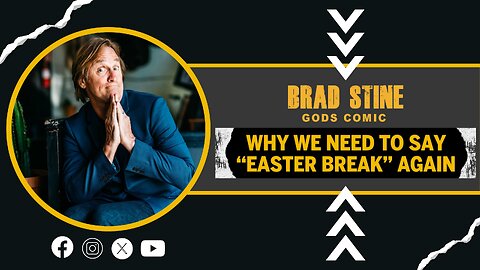 Why We Need To Say "Easter Break" Again