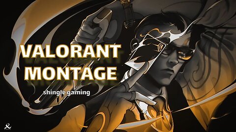 VALORANT MONTAGE - 9