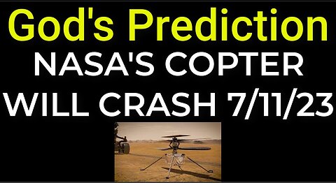 Prediction: NASA'S COPTER WILL CRASH ON 7/11 - stocks will peak/begin crash