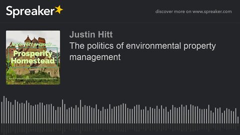 The politics of environmental property management