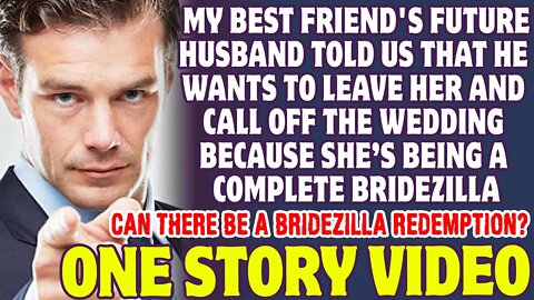 Best Friend's Bridezilla Behavior Made Her Future Husband Want To Cancel Everything - Reddit Stories