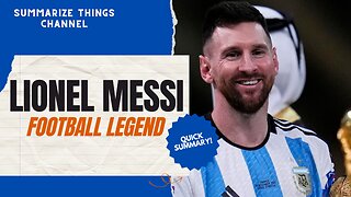 Who Is Lionel Messi? | Summarize Things