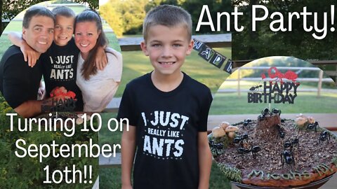 Ant Birthday Party!! Micah is 10!!!