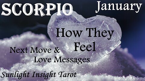 SCORPIO♏ You're The Best Thing In Their Life!🥰 They Woke Up The Minute You Pushed Them Away😍 January