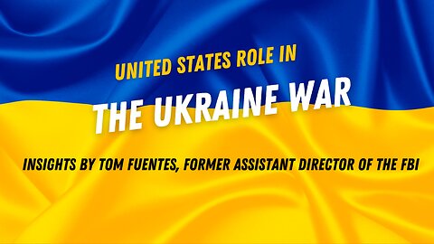 Operation Truth Episode 13 - Former Assistant Director of the FBI Explains US Role in Ukraine War