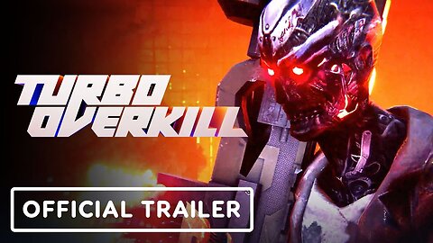 Turbo Overkill - Official Final Episode Trailer | Summer of Gaming 2023