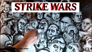 Art Talks: STRIKE WARS