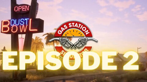 Getting Things Going In Gas Station Simulator!