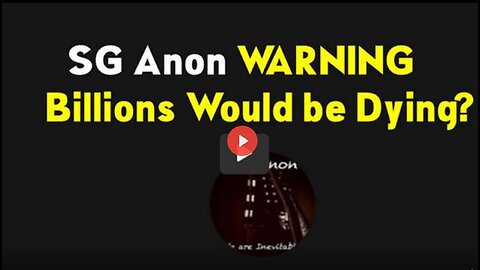 New SGAnon Warning Billions Will be Dying Jan 8, 2023