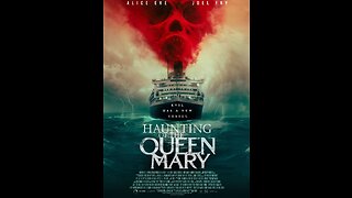 HAUNTUNG OF THE QUEEN MARY - (2023) #horror #queenmary #mystery #thriller #aliceeve #nellhudson