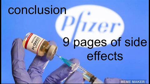 CONFIDENTIAL PFIZER SAFETY DATA, CONCLUSION AND SIDE EFFECTS