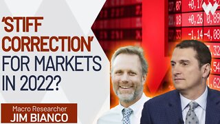 A ‘Stiff Correction’ For Markets In 2022? | Jim Bianco: Fed Culpability & SEC Crypto Crackdown (PT2)