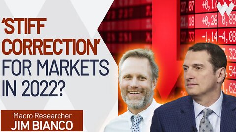 A ‘Stiff Correction’ For Markets In 2022? | Jim Bianco: Fed Culpability & SEC Crypto Crackdown (PT2)