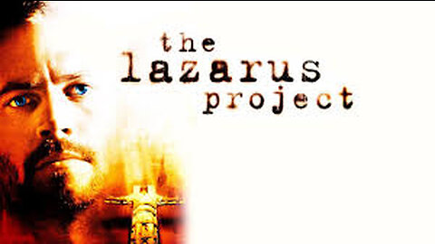 The Lazarus Project | Official Trailer