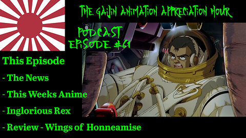 Gaijin Animation Appreciation Hour – Podcast – Episode 61 – Not So Classic